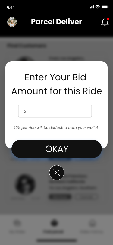 Rider can bid an amount for users parcel depending upon its size and weight.