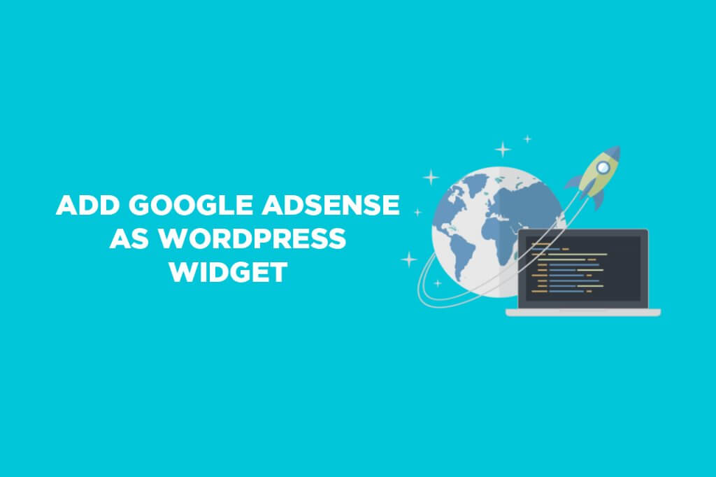 How to add Google AdSense as WordPress widget