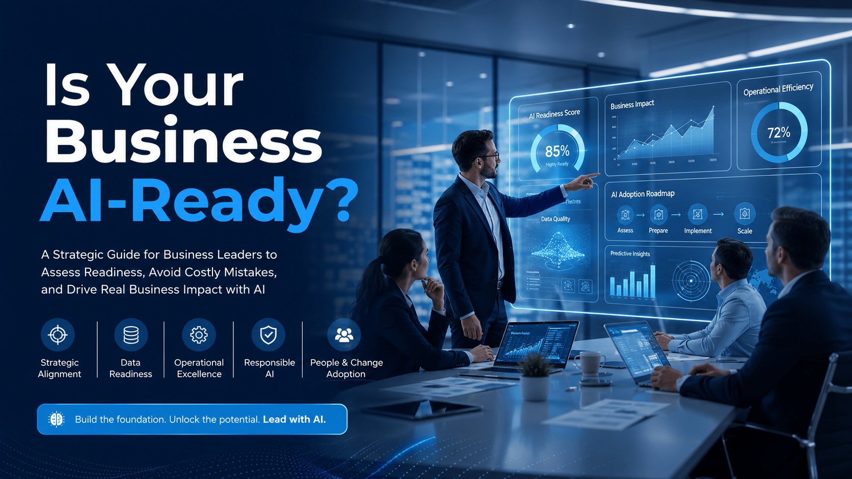 Is Your Business AI-Ready? A Practical Framework for Enterprise AI Adoption